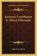 Rosmini's Contribution to Ethical Philosophy