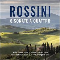 Rossini: 6 Sonate a Quattro - Joel Quarrington (bass); Julian Schwarz (cello); Mark Fewer (violin); Yolanda Bruno (violin)
