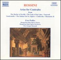 Rossini: Arias for Contralto - Ewa Podles (contralto); Hungarian State Opera Chorus (choir, chorus); Hungarian State Opera Orchestra;...