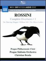 Rossini: Complete Overtures, Vol. 1 - The Thieving Magpie; Semiramide; Otello - Prague Philharmonic Choir (choir, chorus); Prague Sinfonia Orchestra; Christian Benda (conductor)