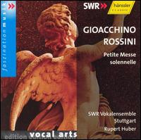 Rossini: Petite Messe solennelle - SWR Stuttgart Vocal Ensemble; Rupert Huber (conductor)
