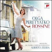 Rossini! - Olga Peretyatko (soprano); Coro del Teatro Comunale di Bologna (choir, chorus); Orchestra del Teatro Comunale di Bologna;...