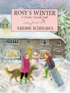 Rosy's Winter: A Child's Fireside Book