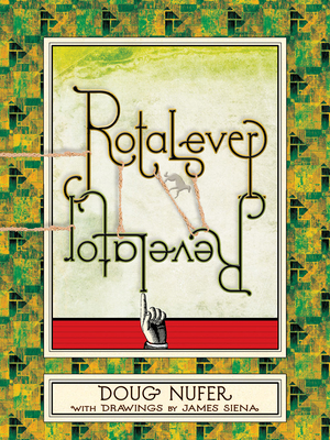 Rotalever Revelator - Nufer, Doug