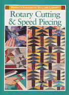 Rotary Cutting and Speed Piecing