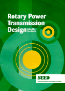 Rotary Power Transmission Design - Hurst, Ken (Editor)