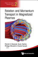 Rotation And Momentum Transport In Magnetized Plasmas