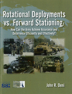 Rotational Deployments vs. Forward Stationing: How Can the Army Achieve Assurance and Deterrence Efficiently and Effectively?