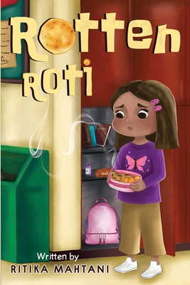 Rotten Roti - Mahtani, Ritika