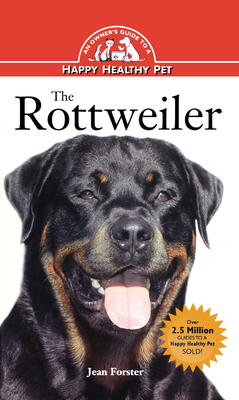 Rottweiler: An Owner's Guide to a Happy Healthy Pet - Forster, Jean