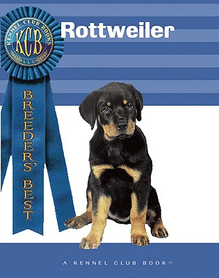 Rottweiler - Clemente, Victor, and Francais, Isabelle (Photographer), and Brinkmann, Bernd (Photographer)