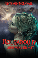 Rougarou IV: Shadows of the Past