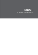 Rough: A Modern Gay Romance