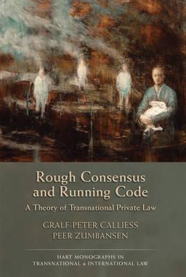 Rough Consensus and Running Code - Callies, Gralf-Peter