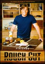 Rough Cut - Woodworking with Tommy Mac: Finishes - 