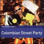 Rough Guide to Colombian Street Party