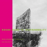 Rough Guide to Sustainability - Edwards, Brian, and Hyett, Paul, and Thompson, Matthew (Volume editor)