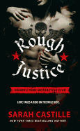 Rough Justice: Sinner's Tribe Motorcycle Club