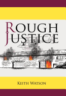 Rough Justice