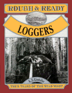 Rough & Ready Loggers