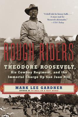 Rough Riders - Gardner, Mark Lee