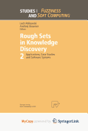 Rough Sets in Knowledge Discovery 2: Applications, Case Studies and Software Systems