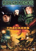 Roughnecks: Starship Troopers Chronicles - Trackers - 