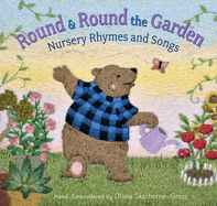 Round and Round the Garden: Nursery Rhymes and Songs