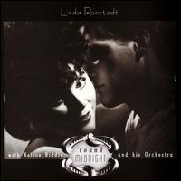 'Round Midnight with Nelson Riddle and His Orchestra - Linda Ronstadt