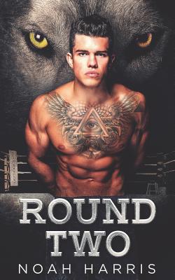 Round Two: An Alpha - Harris, Noah