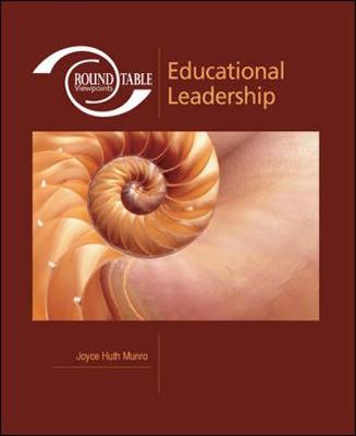 Roundtable Viewpoints: Educational Leadership - Munro, Joyce Huth, and Munro Joyce, Huth