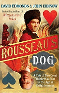 Rousseau's Dog: A Tale of Two Philosophers