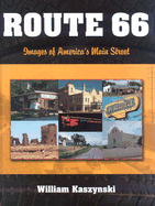 Route 66: Images of America's Main Street