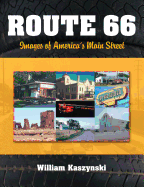 Route 66: Images of America's Main Street