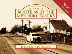 Route 66 in the Missouri Ozarks Poa