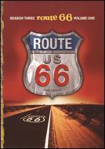 Route 66: Season Three, Vol. 1