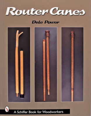 Router Canes - Power, Dale