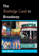 Routledge Guide to Broadway