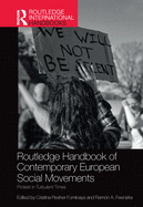 Routledge Handbook of Contemporary European Social Movements: Protest in Turbulent Times