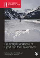 Routledge Handbook of Sport and the Environment