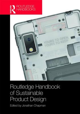 Routledge Handbook of Sustainable Product Design - Chapman, Jonathan