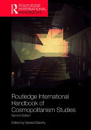 Routledge International Handbook of Cosmopolitanism Studies: 2nd Edition