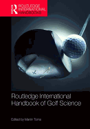 Routledge International Handbook of Golf Science