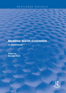 Routledge Revivals: Medieval Jewish Civilization (2003): An Encyclopedia
