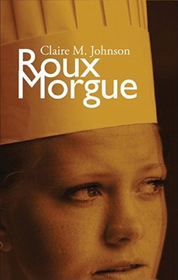 Roux Morgue - Johnson, Claire M, and Williams, Christine (Read by)