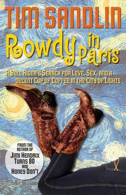 Rowdy in Paris - Sandlin, Tim