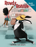 Rowdy Ronnie: Special Edition Rabbit Care Book