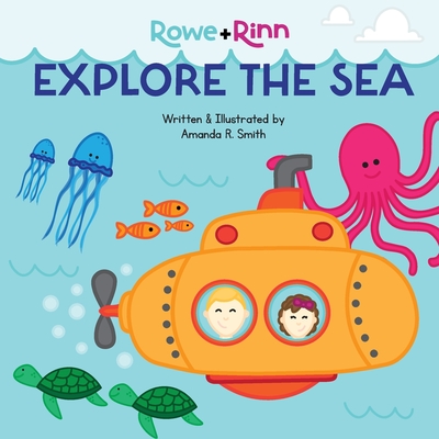 Rowe+Rinn Explore the Sea - 