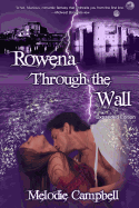 Rowena Through the Wall: Expanded Edition