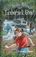 Rowley Peters and the Lumberjack Ghost